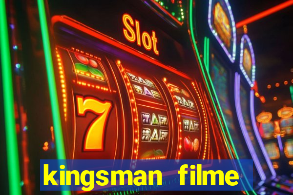 kingsman filme completo dublado superflix